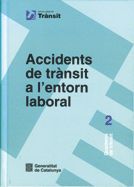 ACCIDENTS DE TRANSIT A L'ENTORN LABORAL, de CABRERIZO I SINCA, JULIA | portada del libro