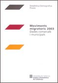 Moviments migratoris 2003. Dades comarcals i municipals, de AA.VV. | portada del libro