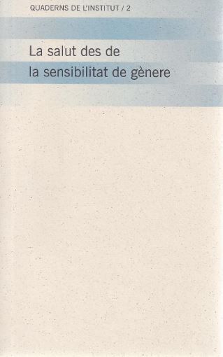 SALUT DES DE LA SENSIBILITAT GENERE, de ARTAZCOZ LAZCANO, LUCIA | portada del libro