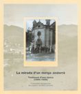 mirada d'un metge andorrà. Testimoni d'una època (1890-1920)/La, de AA.VV. | portada del libro