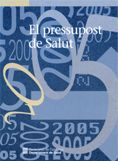 2005 PRESSUPOST DE SALUT, de AA.VV. | portada del libro