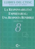 RESPONSABILITAT EMPRESARIAL UNA RESPOSTA RENDIBLE, de VIÑES FIESTAS, HELENA | portada del libro