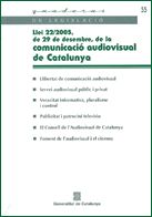 LLEI 22/2005 DE LA COMUNICACIO AUDIOVISUAL DE CATALUNYA, de AA.VV. | portada del libro