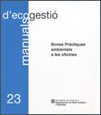 BONES PRACTIQUES AMBIENTALS A LES OFICINES, de AA.VV. | portada del libro