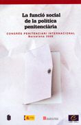 FUNCION SOCIAL DE LA POLITICA PENITENCIARIA +CD, de AA.VV. | portada del libro