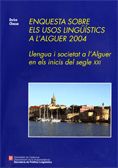 Enquesta sobre els usos lingüístics a l'Alguer 2004. Llengua i societat a l'Alguer en els inicis del, de Chessa , Enrico | po