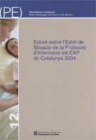 Estudi sobre l'Estat de Situació de la Professió d'Infermeria als EAP de Catalunya 2004, de AA.VV. | portada del libro