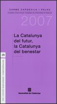 CATALUNYA DEL FUTUR, LA CATALUNYA DEL BENESTAR, LA, de CAPDEVILA I PALAU, CARME | portada del libro
