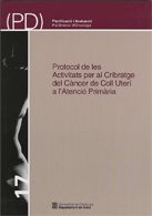 Protocol de les Activitats per al Cribratge del Càncer de Coll Uter¡ a l'Atenció Primària, de AA.VV. | portada del libro