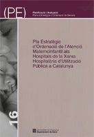Pla Estratègic d'Ordenació de l'Atenció Maternoinfantil als Hospitals de la Xarxa Hospitalària d'Uti, de AA.VV. | portada del
