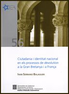 Ciutadania i identitat nacional en els processos de "devolution" a la Gran Bretanya i a França, de Serrano Balaguer, Ivan | p