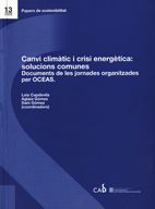 Canvi climàtic i crisi energètica: solucions comunes. Documents de les jornades organitzades per OCE, de AA.VV. | portada del