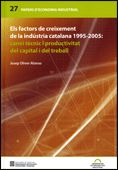 factors de creixement de la indústria catalana 1995-2005: canvi tècnic i productivitat del capital i, de Oliver i Alonso, Jos