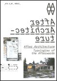 AFTER ARCHITECTURE, de AA.VV. | portada del libro