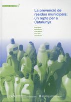 prevenció de residus municipals: un repte per a Catalunya/La, de AA.VV. | portada del libro