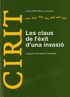 Les claus de l'èxit d'una invasió. Premis CIRIT 2008 a la Joventut, de AA.VV. | portada del libro