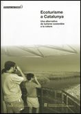 Ecoturisme a Catalunya: una alternativa de turisme sostenible a la natura, de Basora Roca, Albert | portada del libro