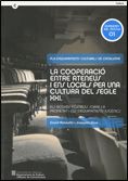 cooperació entre ateneus i ens locals per una cultura del segle XXI/La, de Rius Ulldemolins, Joaquim | portada del libro