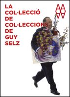 COL·LECCIO DE COL·LECCIONS DE GUY SELZ, LA, de SELZ | portada del libro