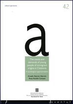 needs and demands of young people of immigrant origins in Catalonia. A sociological approximation/Th, de Alcalde Campos, Rosa