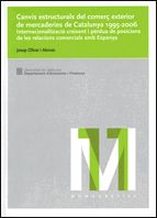 Canvis estructurals del comerç exterior de mercaderies de Catalunya 1995-2006. Internacionalització, de Oliver i Alonso, Jose