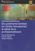 acolliments familiars en l'àmbit internacional: el debat de la professionalització/Els, de AA.VV. | portada del libro