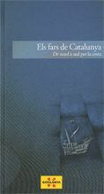 Fars de Catalunya. De nord a sud per la costa/Els, de AA.VV. | portada del libro