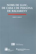 NOMS DE LLOC, DE CASA I DE PERSONA DE BALSARENY, de CARRETE , RAMON | portada del libro