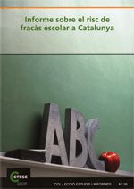 Informe sobre el risc de fracàs escolar a Catalunya, de Olivella Pedrola, Marta | portada del libro