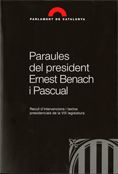 Paraules del president Ernest Benach i Pascual. Recull d'intervencions i textos presidencials de la, de AA.VV. | portada del