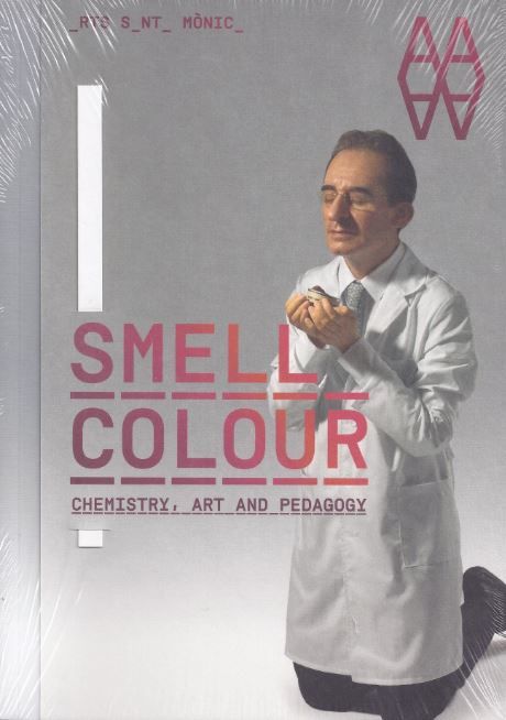 Smell Colour. Chemistry Art and Pedagogy, de AGAPITO , CRISTINA | portada del libro