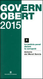 La just¡cia penal davant la corrupció/La justicia penal ante la corrupción, de Del Moral Garc¡a, Antonio | portada del libro
