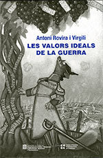 Les valors ideals de la guerra, de Rovira i Virgili, Antoni | portada del libro