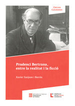 Prudenci Bertrana, entre la realitat i la ficció, de Sanjuan i Borràs | portada del libro