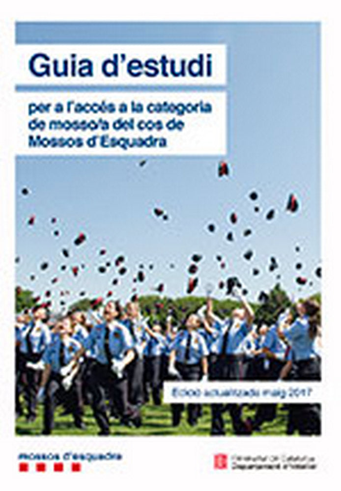 Guia d'estudi per a l'accés a la categoria de mosso/a del cos de Mossos d'Esquadra. Edició actualitz, de VV.AA. | portada del
