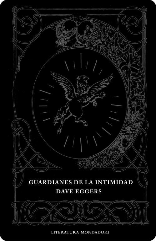 Guardianes de la intimidad, de Eggers, Dave | portada del libro