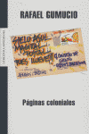 Páginas coloniales, de GUMUCIO, RAFAEL | portada del libro