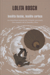 INSOLITA ILUSION INSOLITA CERTEZA, de BOSCH,LOLITA | portada del libro