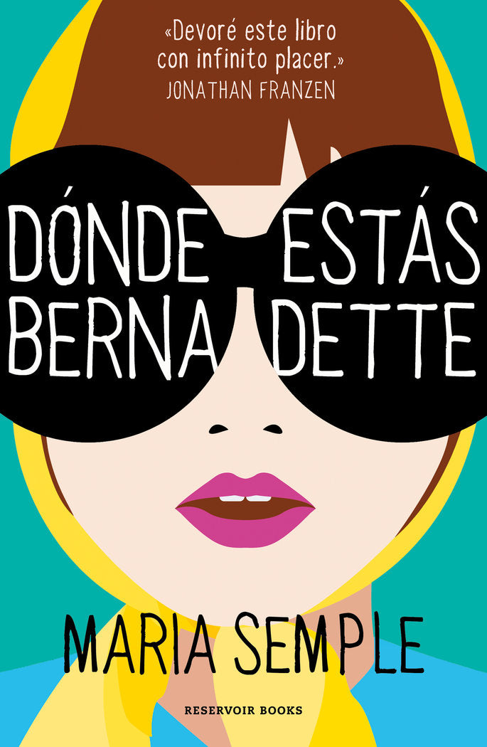 Dónde estás, Bernadette, de Semple, Maria | portada del libro