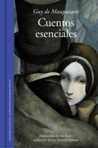 Cuentos esenciales (edición ilustrada), de Guy de Maupassant | portada del libro