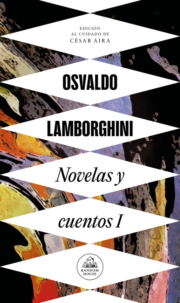 Novelas y cuentos I (Mapa de las lenguas), de Lamborghini, Osvaldo | portada del libro
