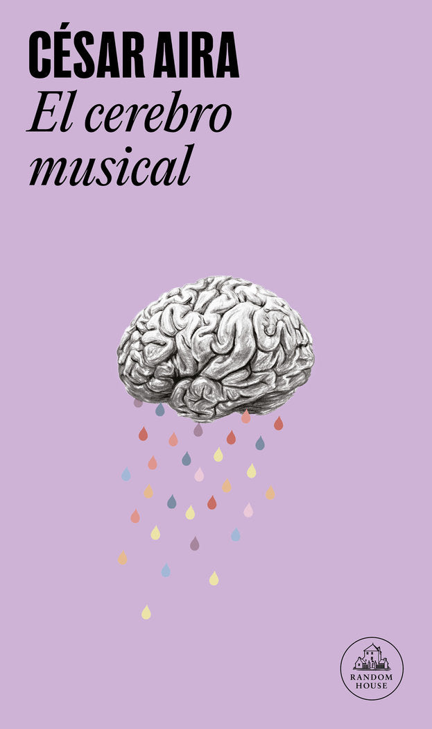El cerebro musical, de Aira, César | portada del libro