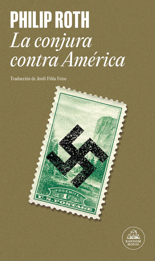 La conjura contra América, de Roth, Philip | portada del libro