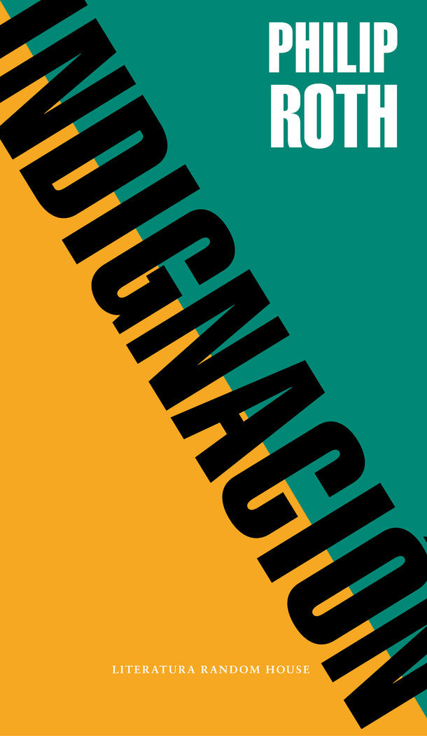 Indignación, de Roth, Philip | portada del libro