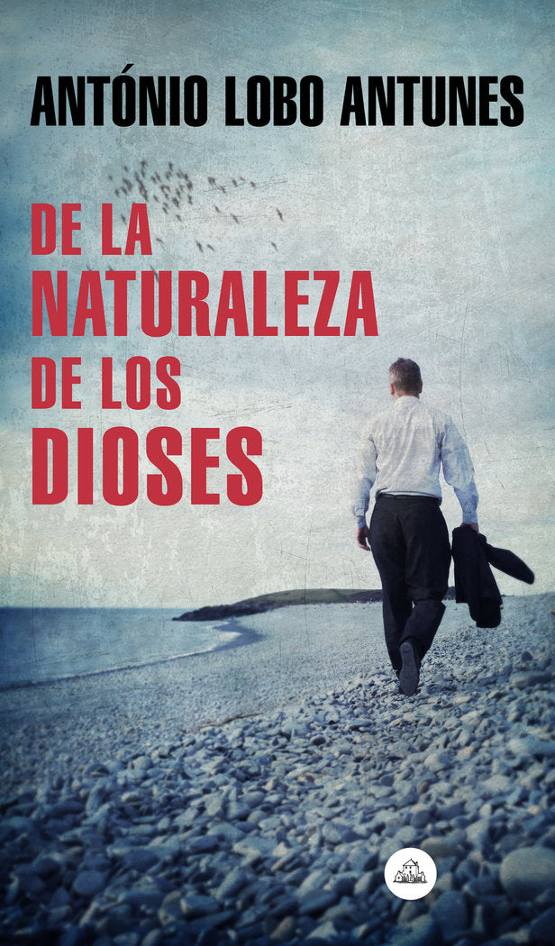 De la naturaleza de los dioses, de Lobo Antunes, António | portada del libro