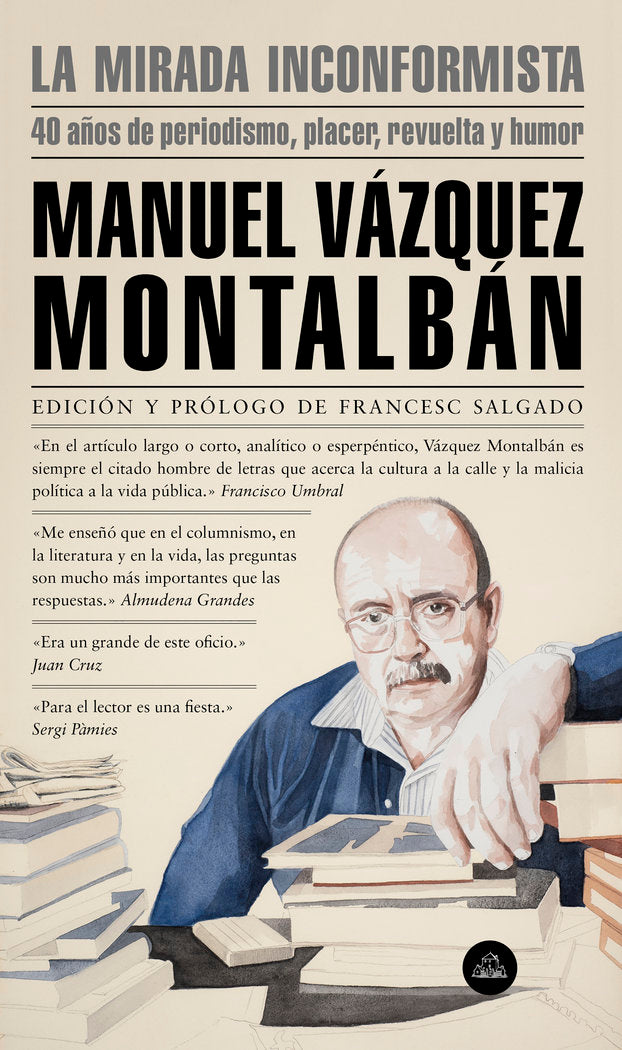La mirada inconformista, de Vázquez Montalbán, Manuel | portada del libro