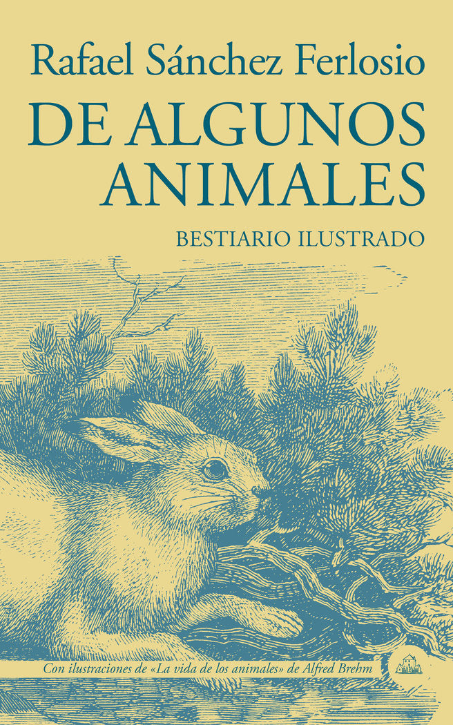 De algunos animales, de Sánchez Ferlosio, Rafael | portada del libro