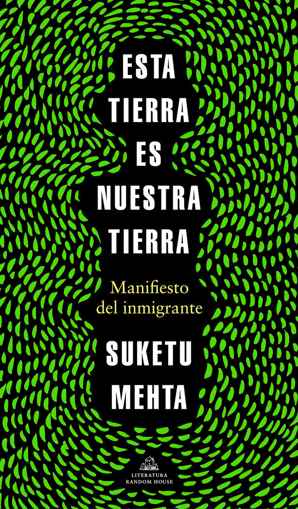Esta tierra es nuestra tierra, de Mehta, Suketu | portada del libro