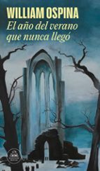 El año del verano que nunca llegó, de William Ospina | portada del libro