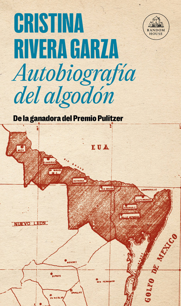 AUTOBIOGRAFIA DEL ALGODON, de RIVERA GARZA, CRISTINA | portada del libro